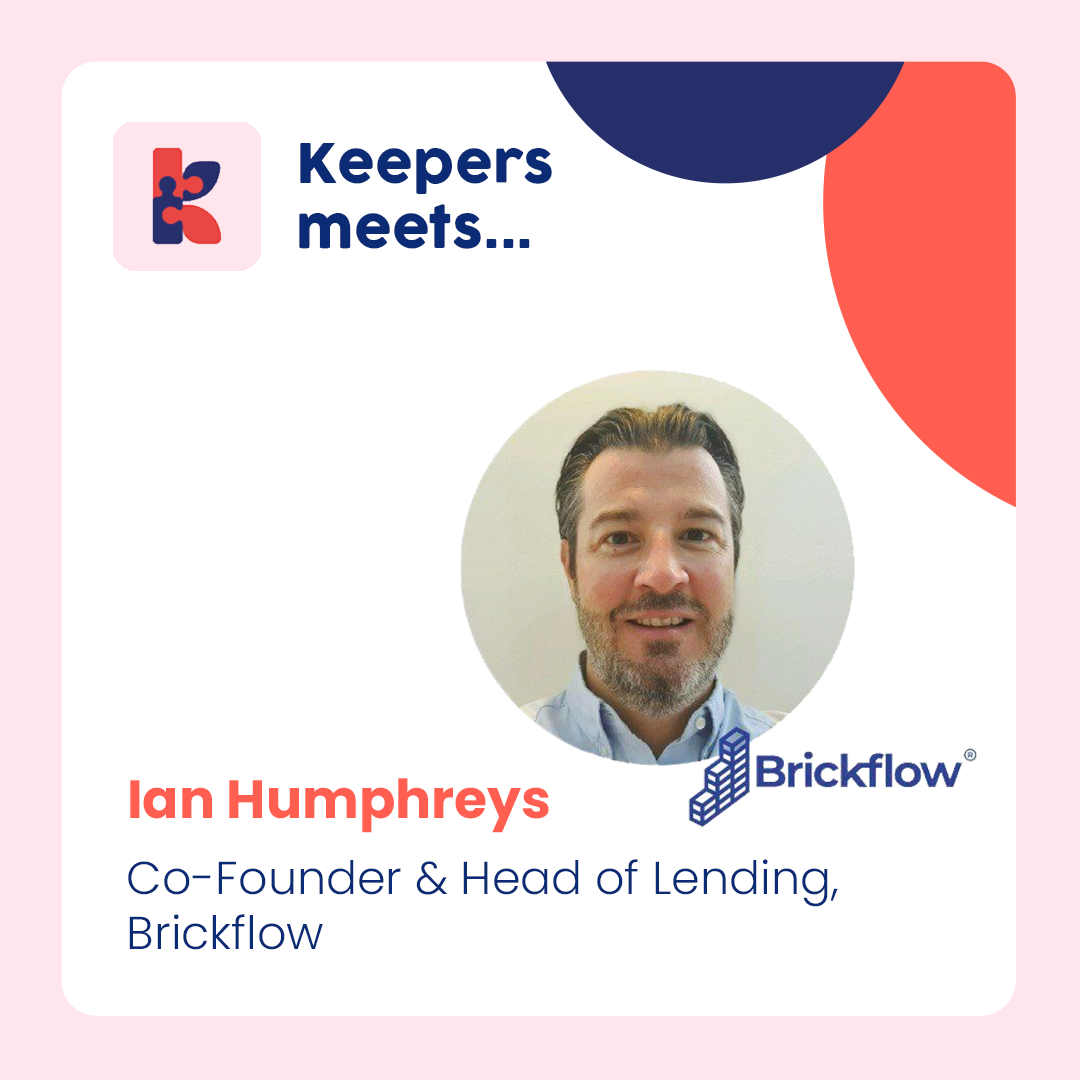 Keepers Meets Ian Humphreys, CEO of Brickflow