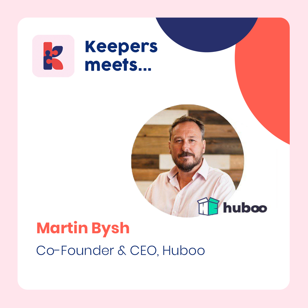 Keepers Meets Martin Bysh, CEO, Huboo